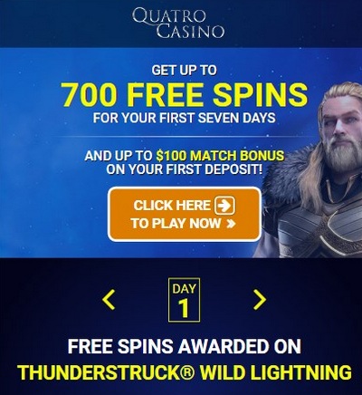Welcome Bonus $100 + 700 Free Spins from Quatro Casino