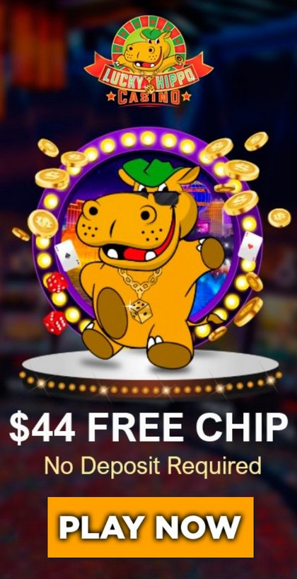 No Deposit Bonus at Lucky Hippo Casino: $44 Free Chip