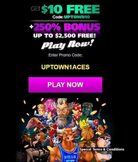 $10 FREE Bonus  from Uptown Aces casino