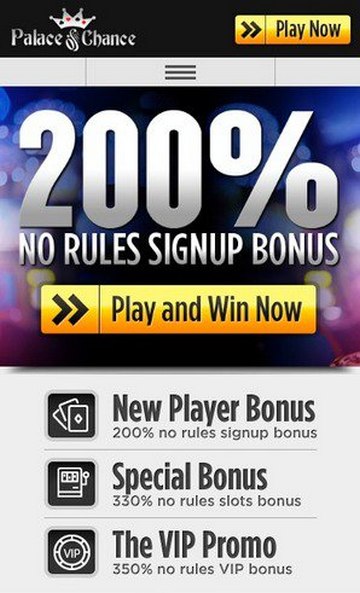 200% No Rules Welcome Bonus at Palace of Chance Casino